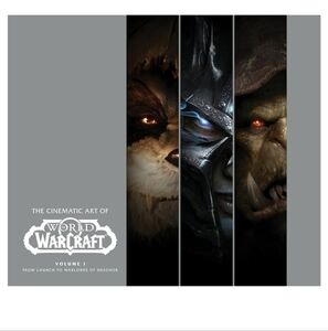 The Cinematic Art of World of Warcraft: Volume I